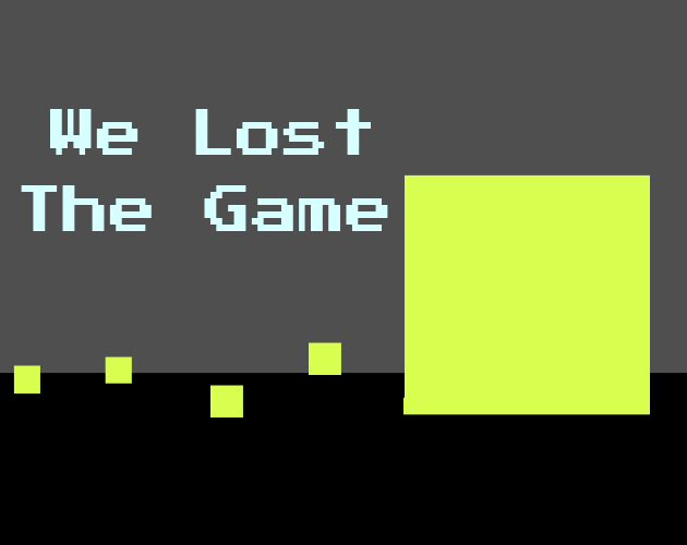 Cover image for We Lost The Game