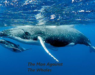 The Man against The Whales