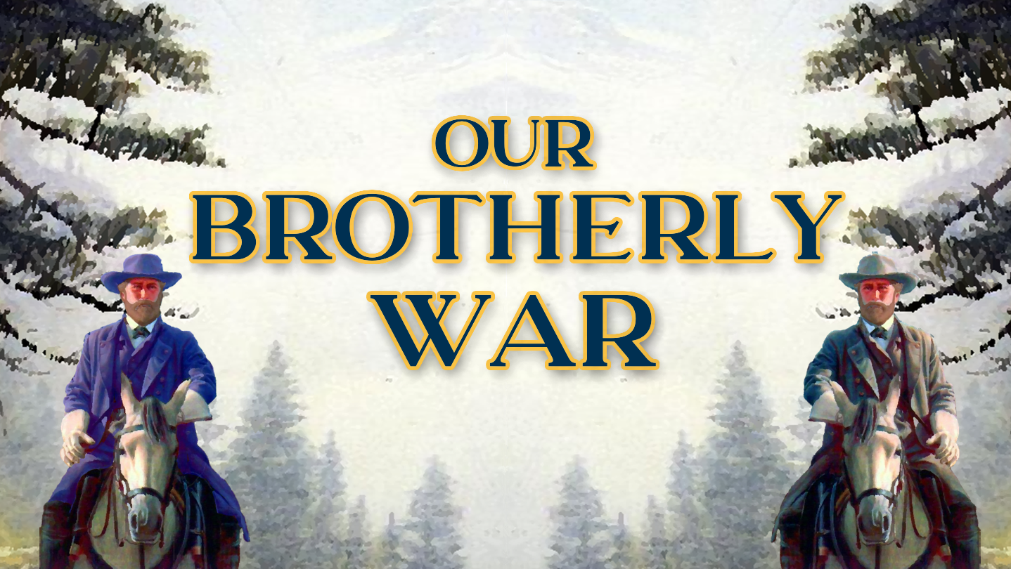 Our Brotherly War