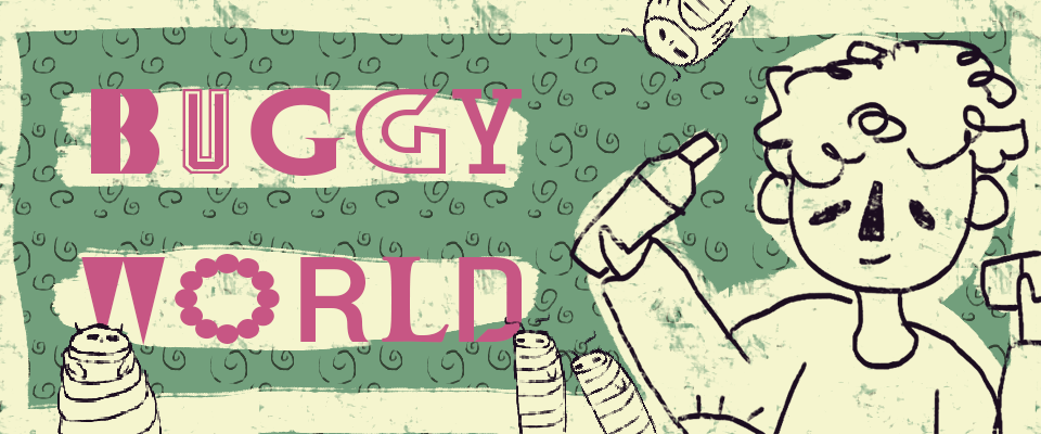 Buggy World