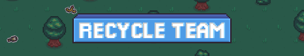Recycle Team