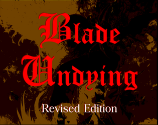 Blade Undying   - Minimalist undead chivalry. 