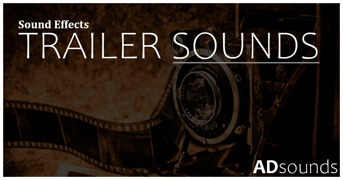 Trailer Sounds - Sound Effects
