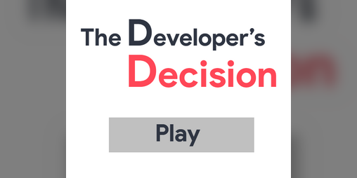Cover image for The Developer's Decision