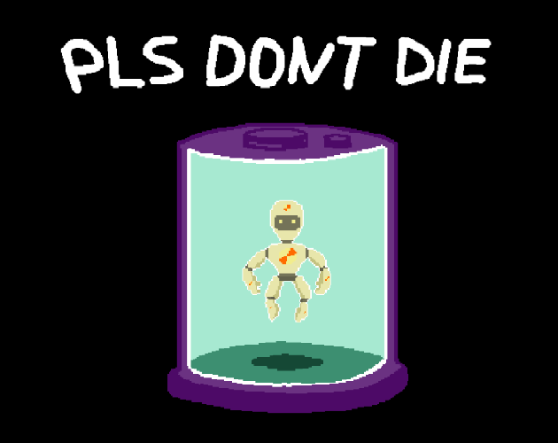 Cover image for pls dont die