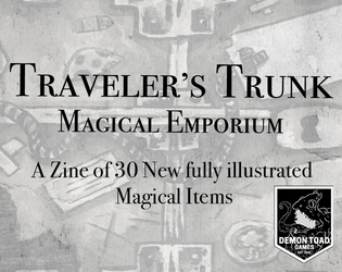 Traveler's Trunk: Magical Emporium   - 30 New Magical items for fantasy RPGs 