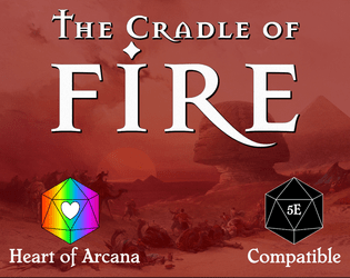 The Cradle of Fire  