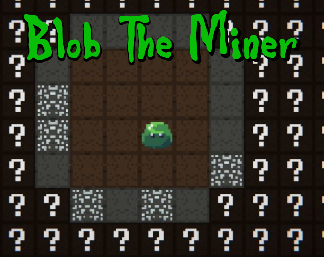 Cover image for Blob The Miner