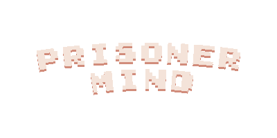 Prisoner Mind
