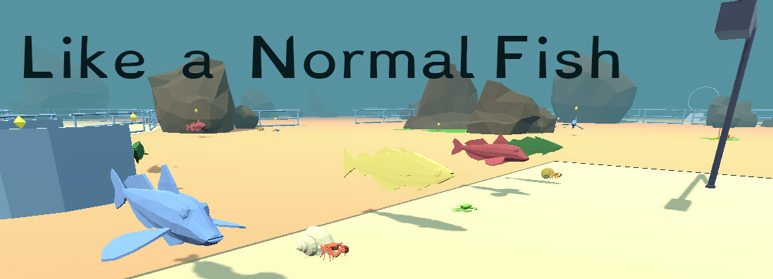 Like a normal fish