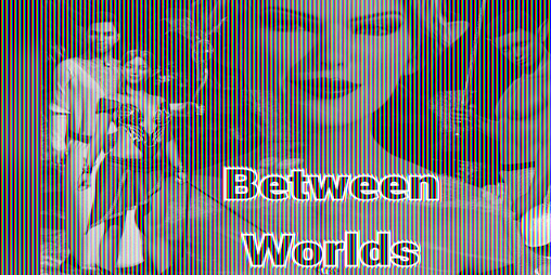 Cover image for Between Worlds