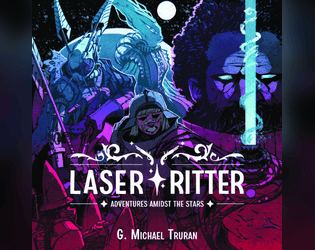 Laser-Ritter ASHCAN EDITION   - An Anti-Canon Space-Fantasy RPG 