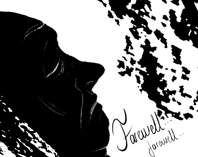 Farewell... farewell...