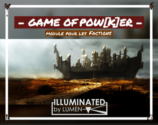 (ENG) GAME OF POW[K]ER - Module for Illuminated by LUMEN  