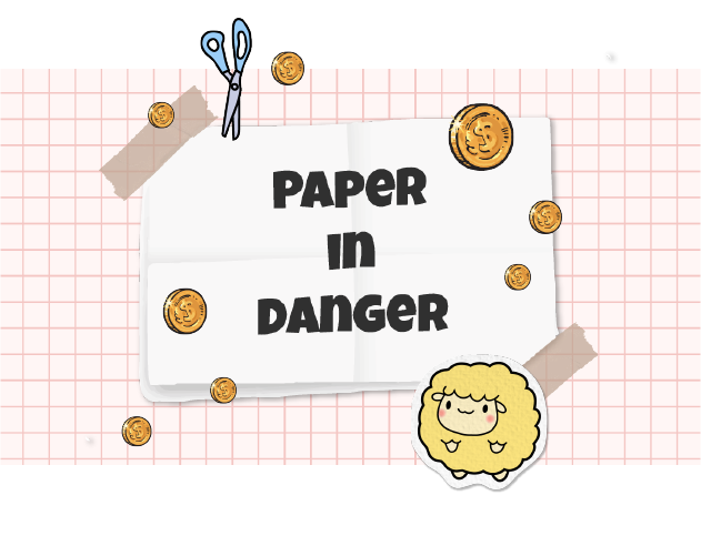 PAPER IN DANGER
