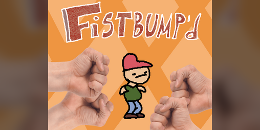 Cover image for Fistbump'd