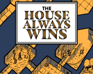 The House Always Wins- Compatible with the Mothership SciFi Horror RPG   - Contestants join a deadly corporate game in order to be granted a wish but the Sponsors are playing their own games. 