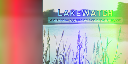 Cover image for Lakewatch: An Evolving Wanderhome Playkit