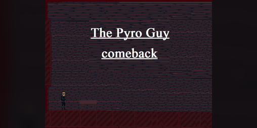 Cover image for The Pyro Guy ComeBack