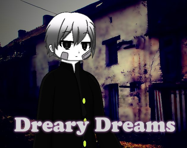 Cover image for Dreary Dreams