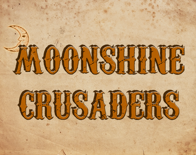 Cover image for Moonshine Crusaders