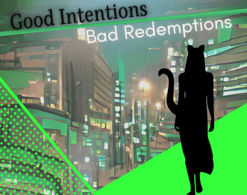 Good Intentions Bad Redemptions cover