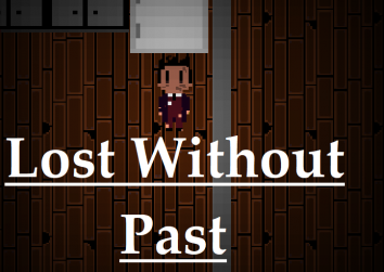 Lost Without Past