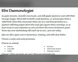 The Daemonologist   - They say that making deals by moonlight will lead to regret with the sun, but you're an expert. 