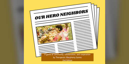 Cover image for Our Hero Neighbors 2E