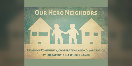 Cover image for Our Hero Neighbors