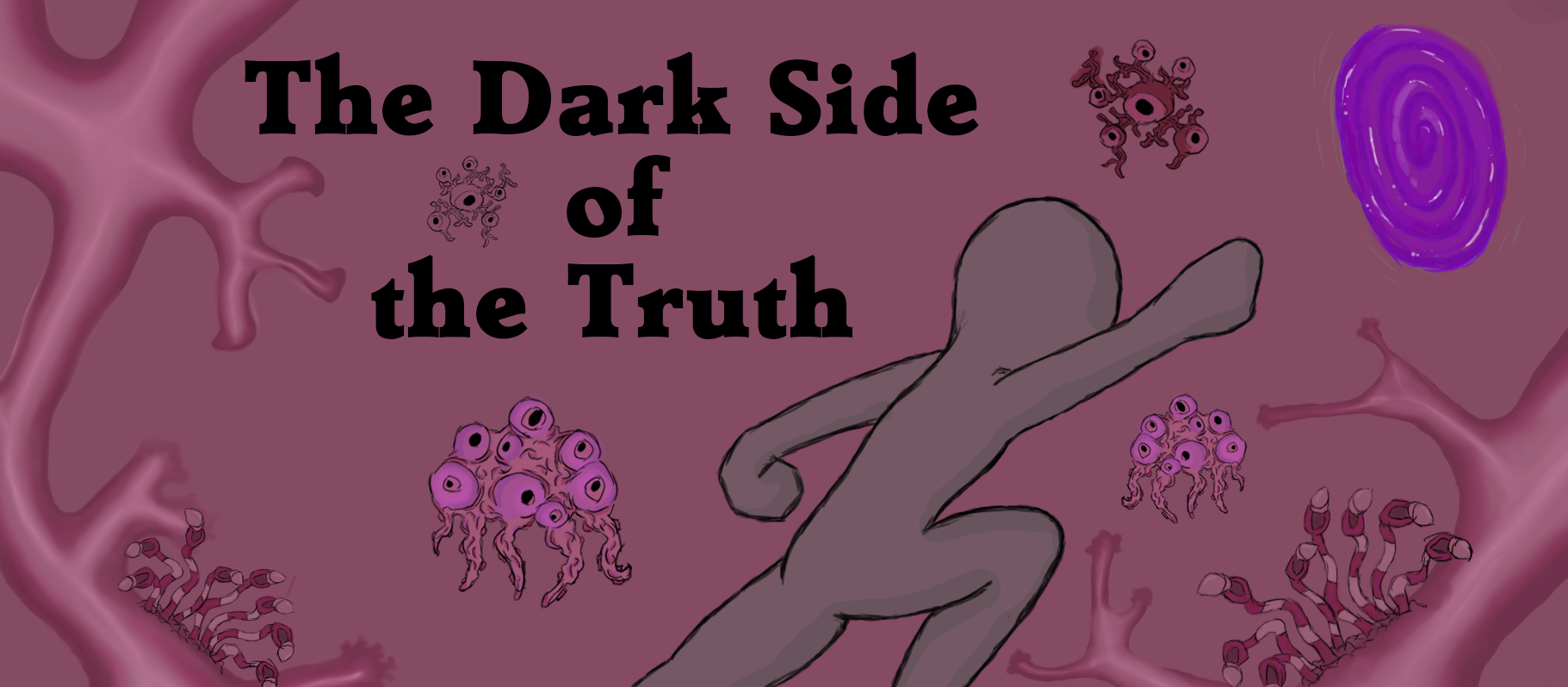 The Dark Side of the Truth