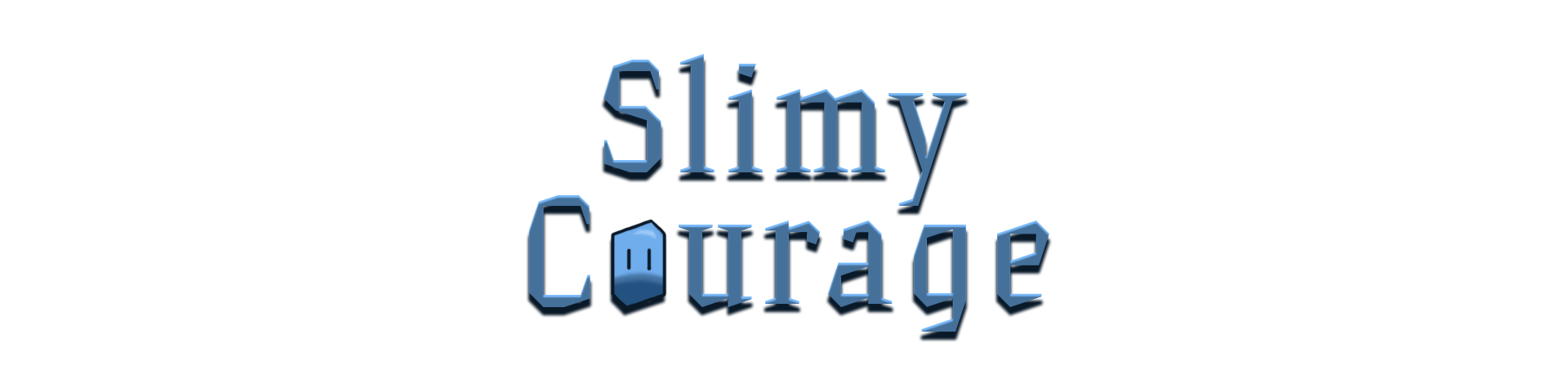 Slimy Courage