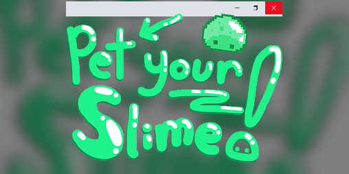 Cover image for Pet your Slime!