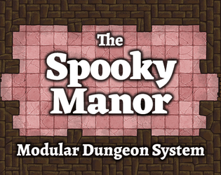 The Spooky Manor   - Printable modular dungeon for tabletop RPG 