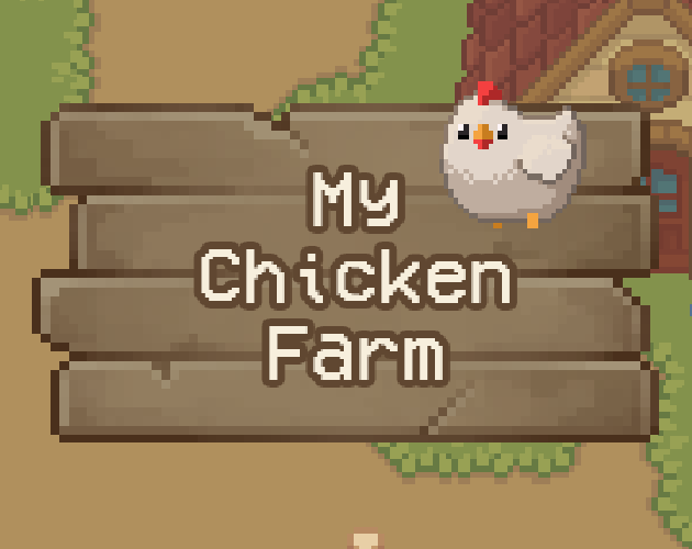 My Chicken Farm by Sora