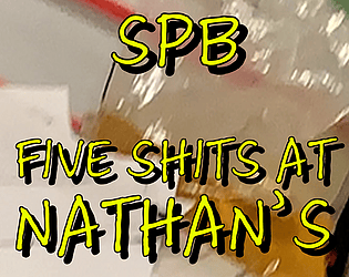 Sentient Piss Bag 3D #2 | Five Shits at Nathan's
