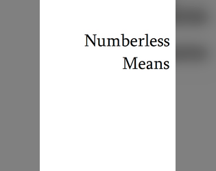 Numberless Means   - A one page numberless but nuanced generic RPG 