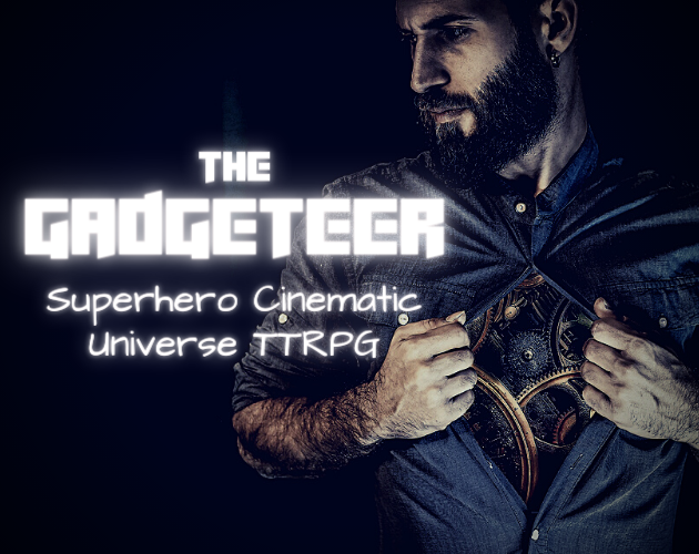 The Gadgeteer - Superhero Cinematic Universe TTRPG