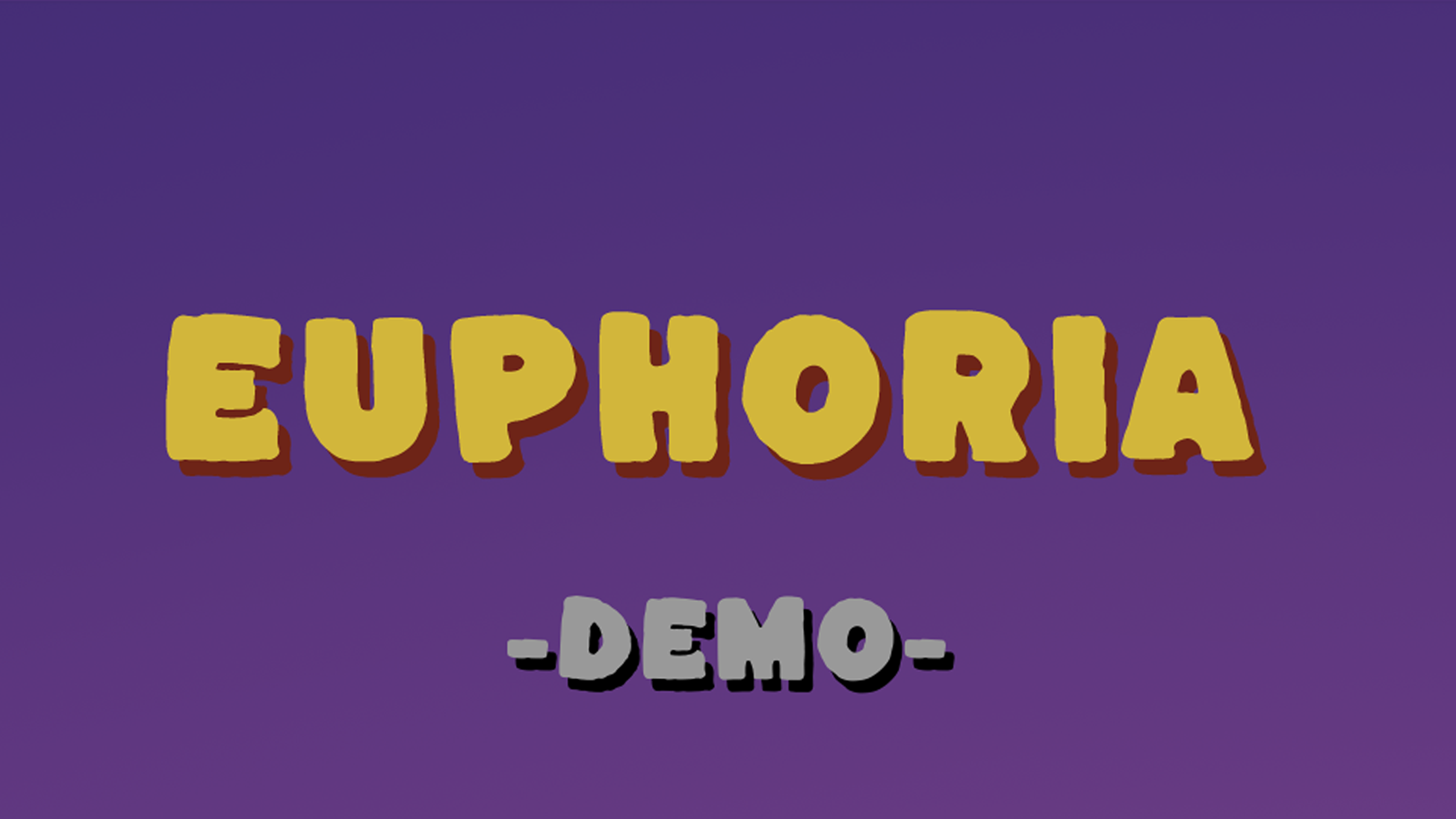 Euphoria (working title)
