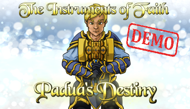 The Instruments of Faith: Padua's Destiny Demo