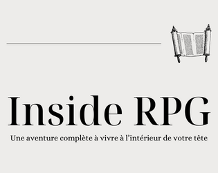 Inside RPG [FR]   - Une aventure complète à vivre à l’intérieur de votre tête 