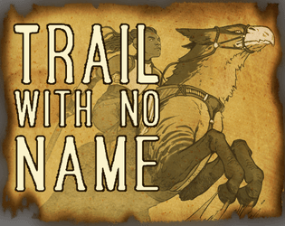 Trail with No Name   - Welcome to the Trail 