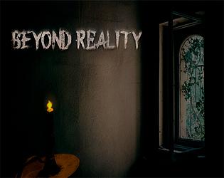 Beyond Reality