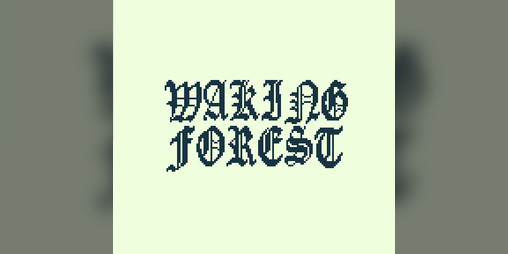 Cover image for Waking Forest