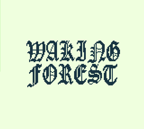 Waking Forest