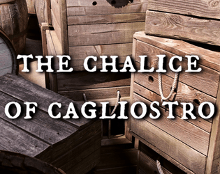 The Chalice of Cagliostro (TTRPG scenario)  