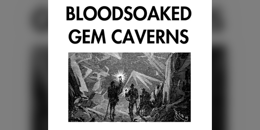Cover image for Bloodsoaked Gem Caverns