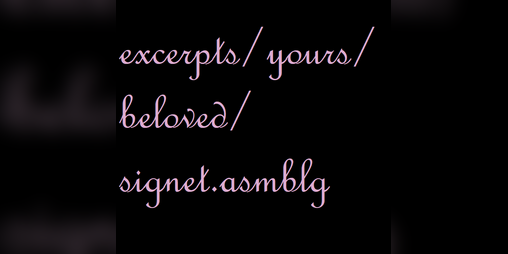 Cover image for excerpts/yours/beloved/signet.asmblg