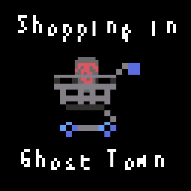Shopping in Ghost Town