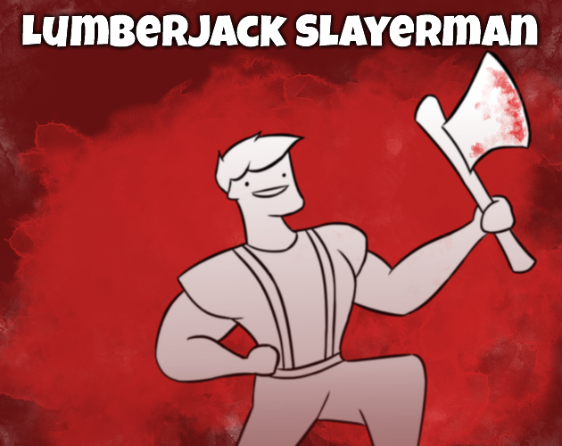 Cover image for Lumberjack Slayerman